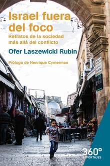 ISRAEL FUERA DEL FOCO | 9788491169765 | LASZEWICKI RUBIN, OFER