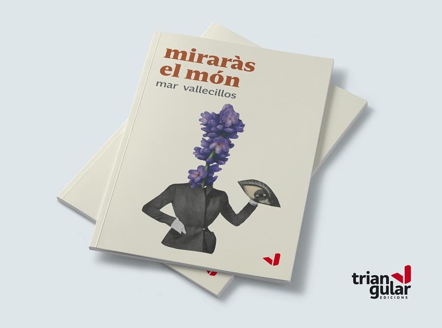 MIRARÀS AL MÓN | 9788494943706 | VALLECILLOS LOPEZ, MAR