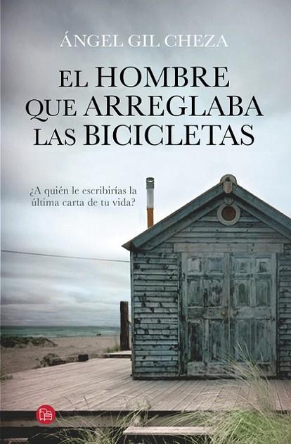 HOMBRE QUE ARREGLABA LAS BICICLETAS, EL | 9788466328692 | GIL CHEZA,ANGEL