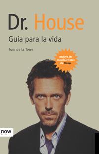 DR HOUSE GUIA PARA LA VIDA | 9788496767065 | TORRE