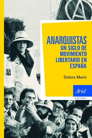 ANARQUISTAS UN SIGLO DE MOVIMIEN | 9788434469341 | MARIN