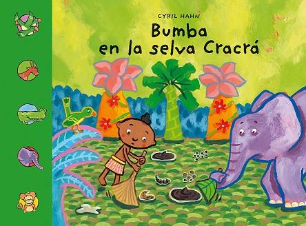 BUMBA EN LA SELVA CRACRÁ | 9788491451426 | HAHN, CYRIL