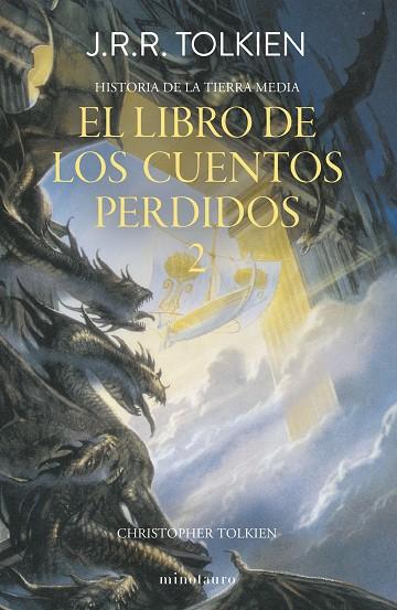 Hª TIERRA MEDIA Nº 02/12 EL LIBRO DE LOS CUENTOS PERDIDOS 2 | 9788445013380 | TOLKIEN, J. R. R.