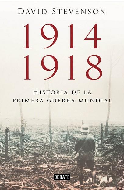 1914-1918 HISTORIA DE LA PRIMERA GUERRA MUNDIAL | 9788499923574 | STEVENSON, DAVID 