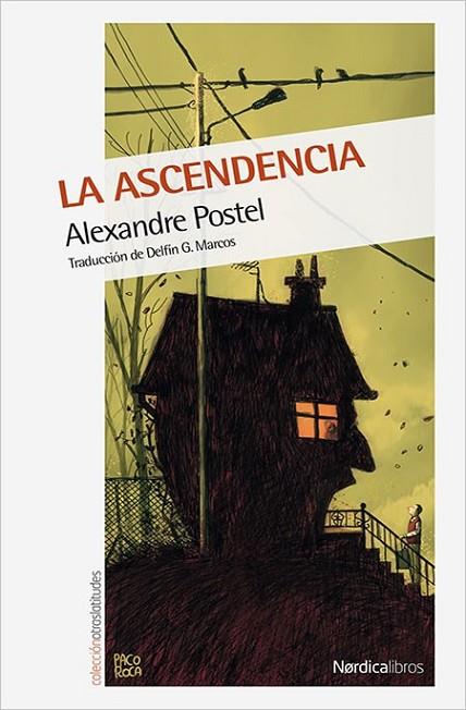 ASCENDENCIA,LA | 9788416440658 | POSTEL,ALEXANDRE