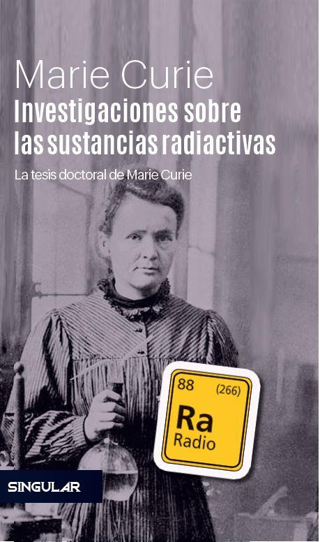 INVESTIGACIONES SOBRE LAS SUSTANCIAS RADIACTIVAS | 9788494883149 | CURIE, MARIE