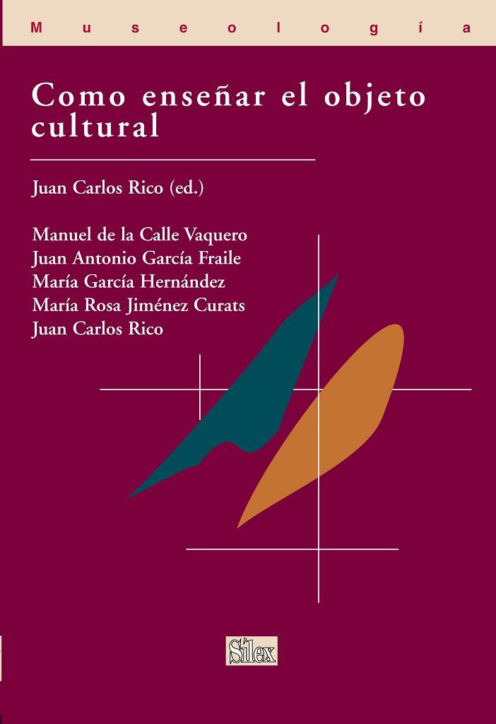 COMO ENSEÑAR EL OBJETO CULTURAL | 9788477371946 | VARIS