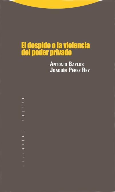 EL DESPIDO O LA VIOLENCIA DEL PO | 9788498790436 | VARIOS