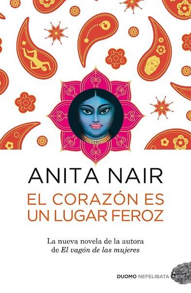 EL CORAZON ES UN LUGAR FEROZ | 9788415355519 | NAIR