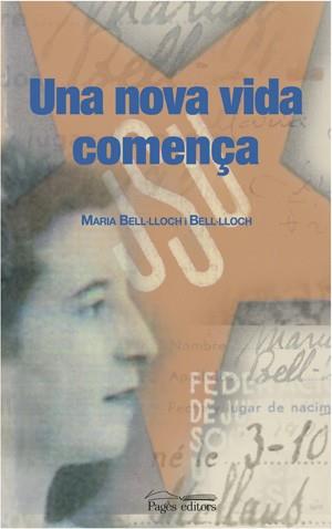 NOVA VIDA COMENÇA | 9788497792912 | MARIA BELL-LLOCH