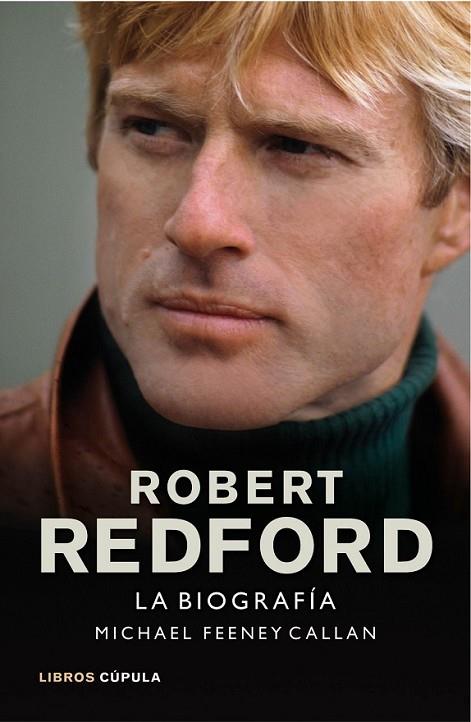 ROBERT REDFORD LA BIOGRAFIA | 9788448002916 | FEENEY