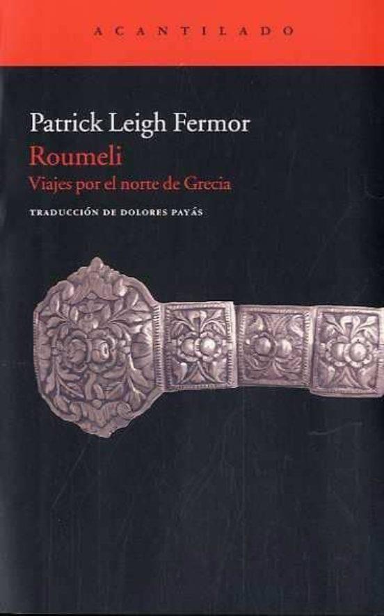 ROUMELI | 9788415277255 | FERMOR, PATRICK LEIGH