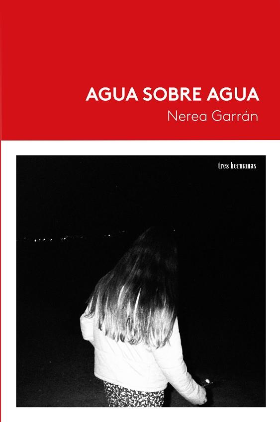 AGUA SOBRE AGUA | 9788419243508 | GARRÁN, NEREA