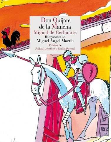 DON QUIJOTE DE LA MANCHA I Y II | 9788415973645 | DE CERVANTES SAAVEDRA, MIGUEL