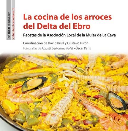 LA COCINA DE LOS ARROCES DEL DELTA DEL EBRO | 9788416505357 | DIVERSOS