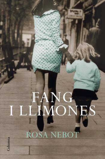 FANG I LLIMONES | 9788466409025 | NEBOT