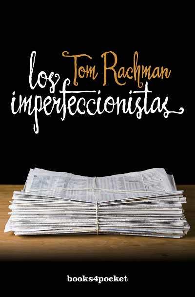 LOS IMPERFECCIONISTAS | 9788415139713 | RACHMAN