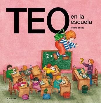 TEO EN LA ESCUELA | 9788471763112 | DENOU