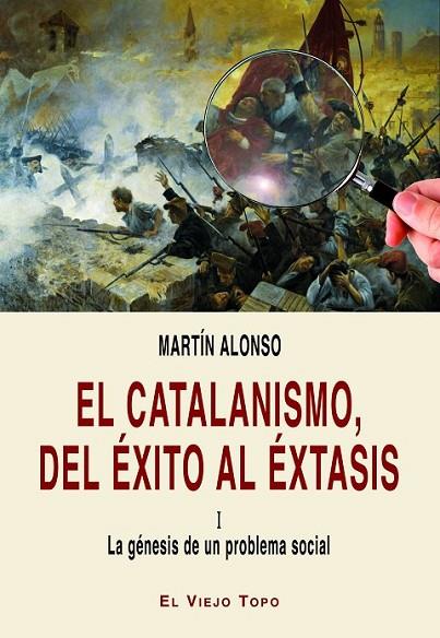 EL CATALANISMO, DEL ÉXITO AL ÉXTASIS | 9788416288267 | ALONSO, MARTÍN