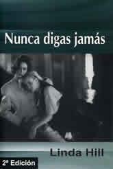 NUNCA DIGAS JAMAS | 9788492085798 | HILL