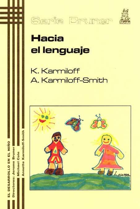 HACIA EL LENGUAJE | 9788471124838 | KARMILOFF-SMITH