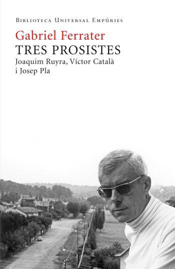 TRES PROSISTES | 9788497876667 | FERRATER