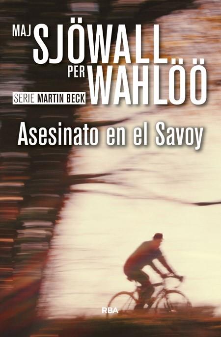 ASESINATO EN EL SAVOY | 9788490567067 | SJÖWALL, MAJ/ WAHLOO, PER