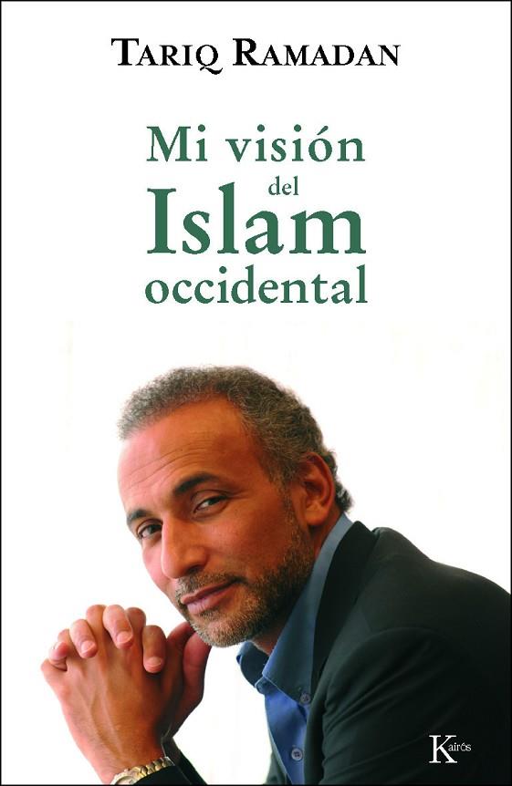 MI VISION DEL ISLAM OCCIDENTAL | 9788472457201 | RAMADAN