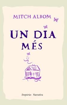 DIA MÉS, UN | 9788497872416 | ALBOM, MITCH