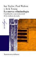 LA NUEVA CRIMINOLOGIA | 9789505181926 | TAYLOR, WALTON,YOUNG