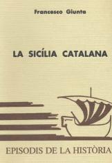 LA SICÍLIA CATALANA | 9788423202690 | GIUNTA, FRANCESCO