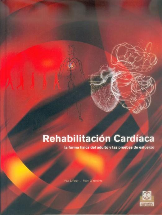 REHABILITACION CARDIACA | 9788480196970 | FARDY, PAUL S.; YANO