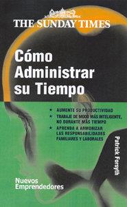 CÓMO ADMINISTRAR SU TIEMPO | 9788497840705 | FORSYTH, PATRICK