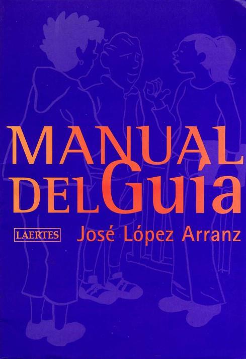 MANUAL DEL GUIA | 9788475844879 | ARRANZ