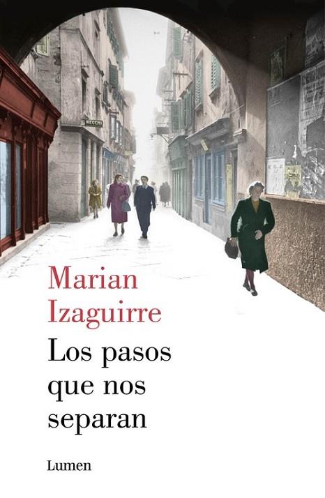 PASOS QUE NOS SEPARAN, LOS | 9788426401380 | IZAGUIRRE,MARIAN