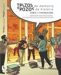 TRAZOS DE MEMORIA TROZOS DE HISTORIA   COMIC Y FRANQUISMO | 9788409328864 | TOUTON, ISABELLE/ CARBALLES, JESUS ALONSO