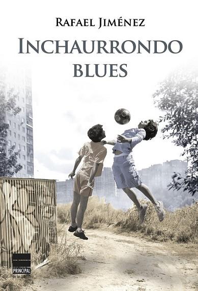 INCHAURRONDO BLUES | 9788493971854 | JIMÉNEZ