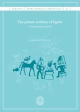 THE PROVATE ARCHIVES OF UGARIT | 9788491681946 | GREGORIO DEL OLMO LETE