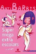 SUPERMEGAEXTRA ESCOLARS | 9788424624415 | VARIOS