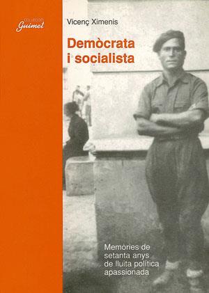 DEMOCRATA I SOCIALISTA | 9788479355418 | XIMENIS