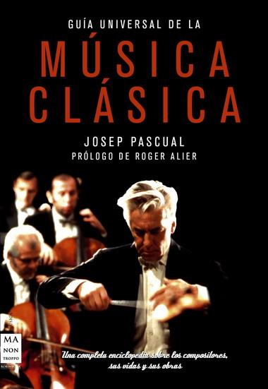 GUIA UNIVERSAL DE LA MUSICA CLAS | 9788496924642 | PASCUAL