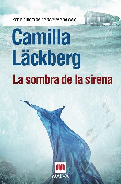 LA SOMBRA DE LA SIRENA | 9788415532002 | LÄCKBERG