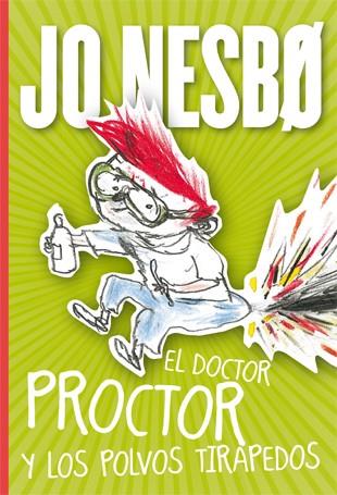 EL DOCTOR PROCTOR Y LOS POLVOS | 9788424642914 | NESBO