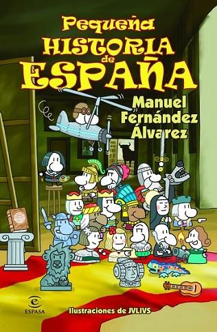 PEQUEÑA HISTORIA DE ESPAÑA | 9788467018479 | FERNANDEZ