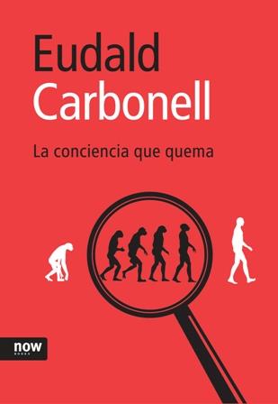 LA CONCIENCIA QUE QUEMA | 9788493660239 | CARBONELL