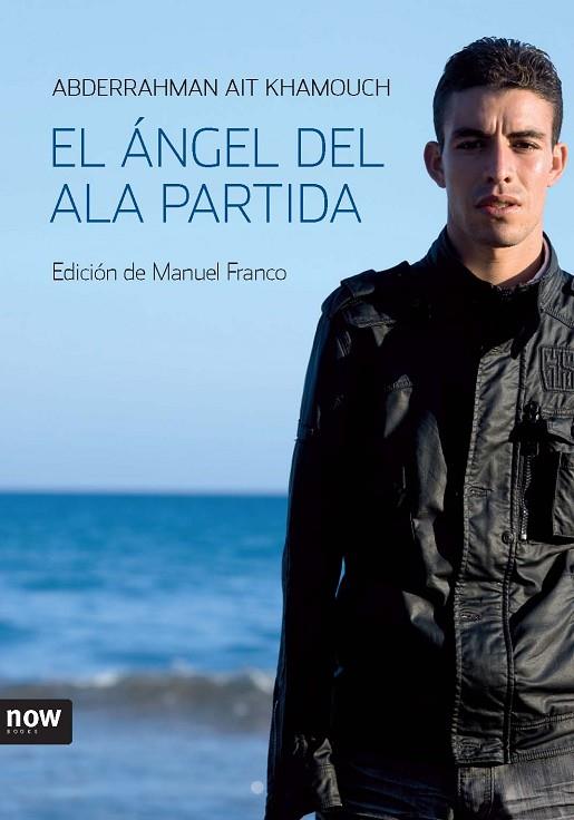 EL ANGEL DEL ALA PARTIDA | 9788493660260 | KHAMOUCH