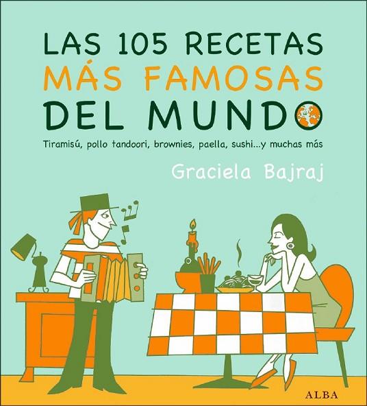 LAS 105 RECETAS MAS FAMOSAS DEL | 9788484284253 | BAJRAJ