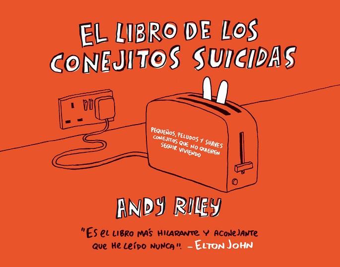 LIBRO DE LOS CONEJITOS SUICIDAS | 9788496815032 | RIDLEY