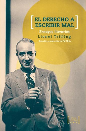 DERECHO A ESCRIBIR MAL,EL | 9788417348052 | TRILLING,LIONEL