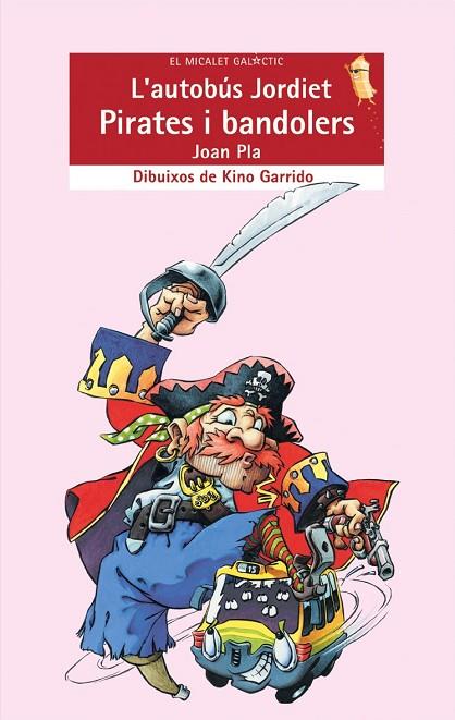 L'AUTOBÚS JORDIET. PIRATES I... | 9788476609941 | JOAN PLA